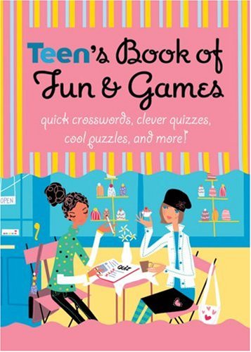 Stock image for Teen's Book of Fun & Games: Quick Crosswords, Clever Quizzes, Cool Puzzles, and More! for sale by ThriftBooks-Dallas
