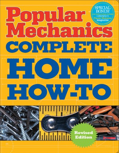 Popular Mechanics Complete Home How-To - Jackson, Albert, Day, David