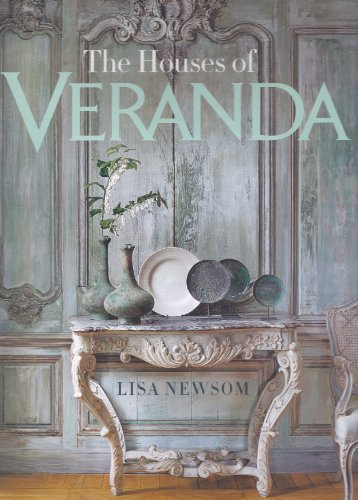 The Houses of Veranda: The Art of Living Well