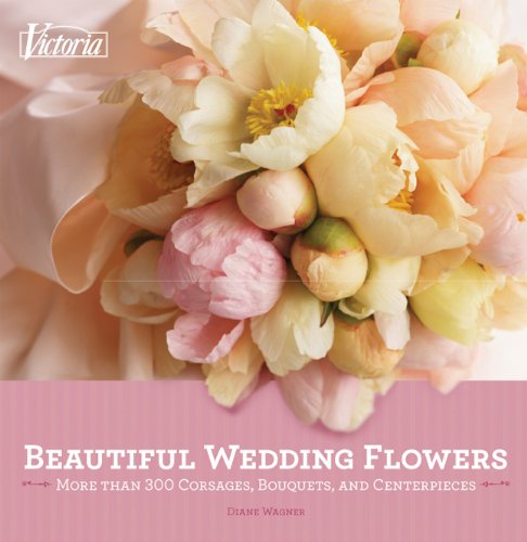 Beispielbild fr Victoria Beautiful Wedding Flowers : More Than 300 Corsages, Bouquets, and Centerpieces zum Verkauf von Better World Books