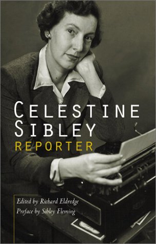 Beispielbild fr Celestine Sibley Reporter zum Verkauf von ThriftBooks-Dallas