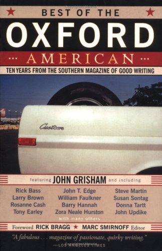 9781588180810: Best of the Oxford American: Ten Years from the Southern Magazine of Good Writing