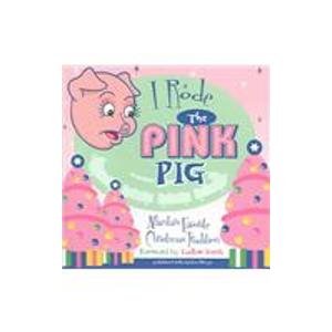 Beispielbild fr I Rode the Pink Pig: Atlanta's Favorite Christmas Tradition zum Verkauf von HPB-Emerald