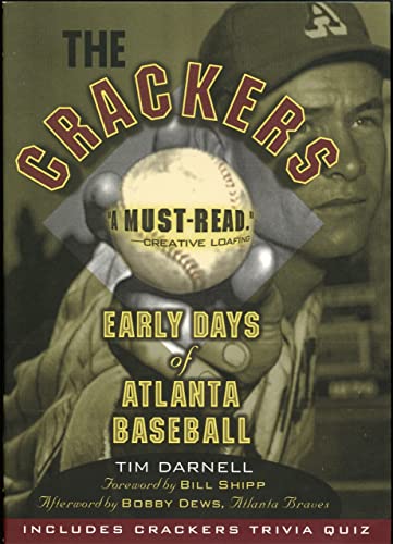 Stock image for The Crackers: Early Days of Atlanta Baseball for sale by THE SAINT BOOKSTORE