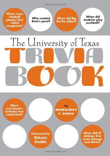 Imagen de archivo de The University of Texas Trivia Book a la venta por Half Price Books Inc.