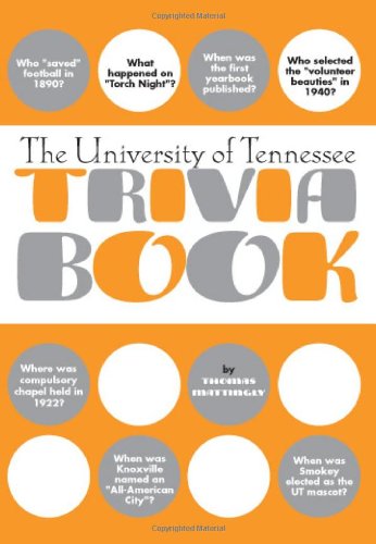 Stock image for The University of Tennessee Trivia Book for sale by Better World Books