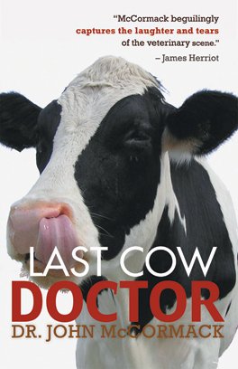 9781588181664: Last Cow Doctor