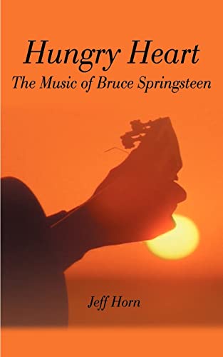 Stock image for Hungry Heart: The Music of Bruce Springsteen for sale by WorldofBooks