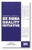 Imagen de archivo de Understanding the Essentials of the Six Sigma Quality Initiative a la venta por Wonder Book