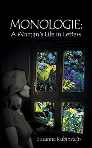 Stock image for Monologie: A Woman's Life in Letters for sale by Chiron Media