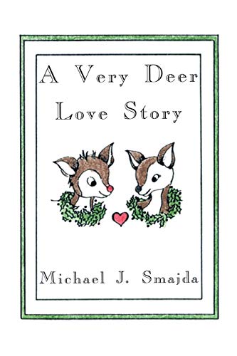 Imagen de archivo de A Very Deer Love Story a la venta por ThriftBooks-Dallas