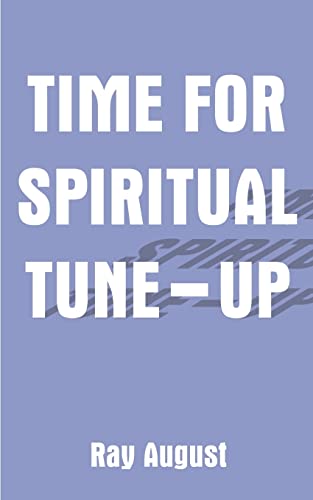 Stock image for Time for Spiritual Tune-Up for sale by Chiron Media