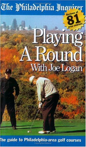 Beispielbild fr Playing A Round: The Guide to Philadelphia-Area Golf Courses zum Verkauf von BombBooks