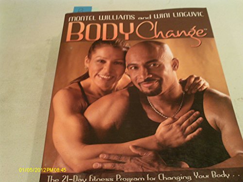 9781588250049: Body Change: The 21-Day Fitness Program for Changing Your Body ...and Changing Your Life!