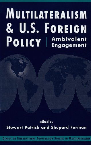 Stock image for Multilateralism and U.S. Foreign Policy: Ambivalent Engagement for sale by cmoran241