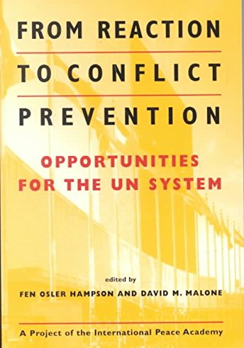 Imagen de archivo de From Reaction to Conflict Prevention: Opportunities for the UN System a la venta por Wonder Book