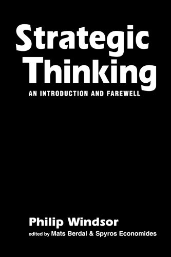 Imagen de archivo de Strategic Thinking: An Introduction and Farewell (Iiss Studies in International Security) a la venta por Ergodebooks