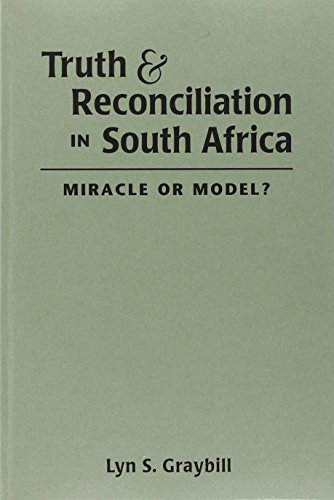 Beispielbild fr Truth and Reconciliation in South Africa: Miracle or Model? zum Verkauf von HPB Inc.