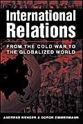 9781588260741: International Relations: From the Cold War to the Globalized World