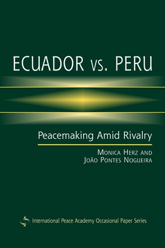 Stock image for Ecuador vs. Peru : Peacemaking Amic Rivalry for sale by Better World Books