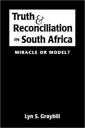 Beispielbild fr Truth and Reconciliation in South Africa: Miracle or Model? zum Verkauf von ThriftBooks-Atlanta