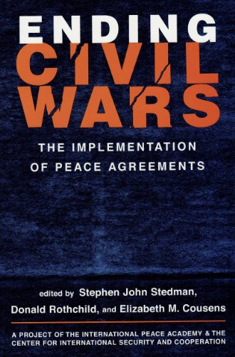 Stock image for Ending Civil Wars: The Implementation of Peace Agreements for sale by SecondSale