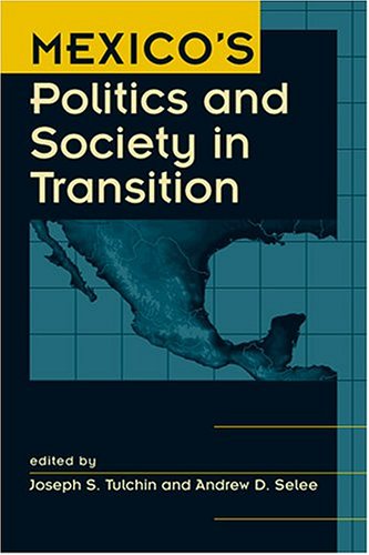 Beispielbild fr Mexico's Politics and Society in Transition zum Verkauf von Better World Books: West