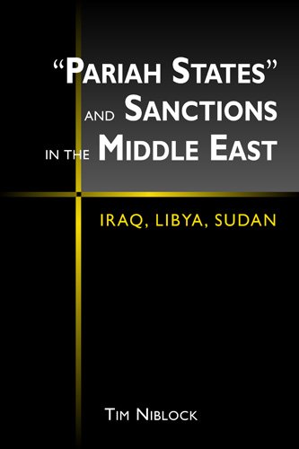Stock image for "Pariah States" & Sanctions in the Middle East: Iraq, Libya, Sudan for sale by GF Books, Inc.