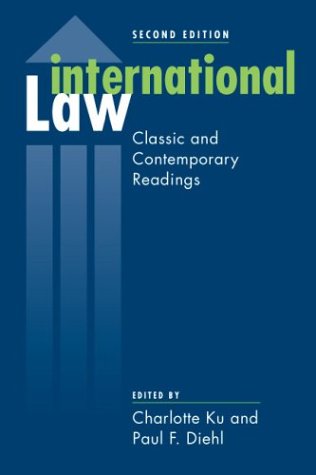 Stock image for International Law: Classic and Contemporary Readings for sale by SecondSale