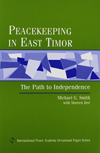 9781588261427: Peacekeeping in East Timor: The Path to Independence (International Peace Academy Occasional Paper Series)