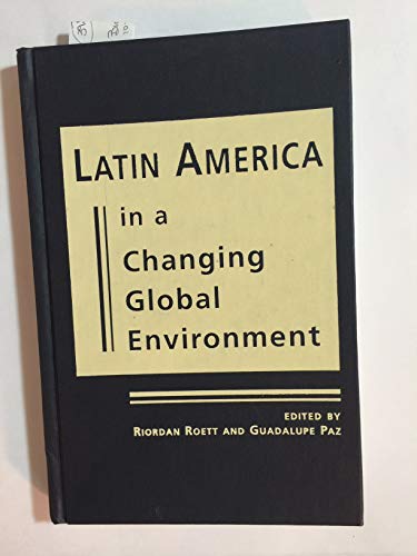 Imagen de archivo de Latin America in a Changing Global Environment a la venta por Wonder Book