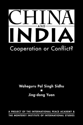 Imagen de archivo de China and India: Cooperation or Conflict? (Project of the International Peace Academy) a la venta por 3rd St. Books