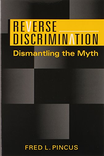 Beispielbild fr Reverse Discrimination: Dismantling the Myth zum Verkauf von BooksRun