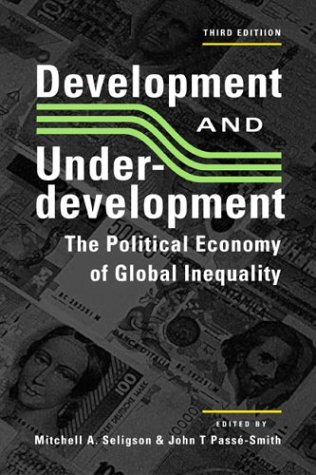 Imagen de archivo de Development and Underdevelopment: The Political Economy of Global Inequality a la venta por ThriftBooks-Dallas
