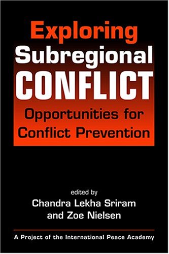 Beispielbild fr Exploring Subregional Conflict: Opportunities for Conflict Prevention zum Verkauf von Anybook.com
