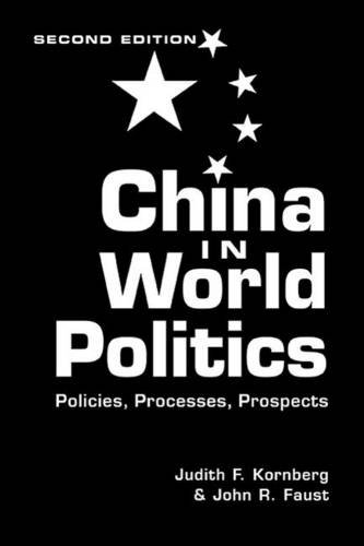 Stock image for China In World Politics: Policies, Processes, Prospects for sale by 3rd St. Books