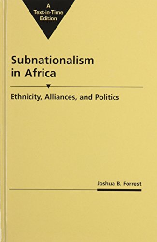 Subnationalism in Africa: Ethnicity, Alliances and Politics