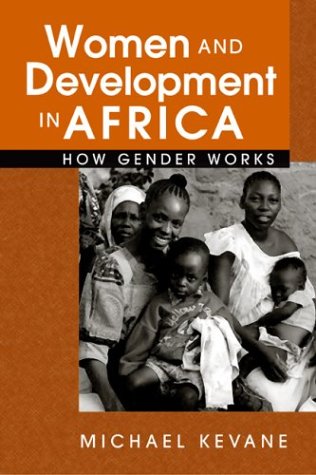 Beispielbild fr Women and Development in Africa: How Gender Works zum Verkauf von Wonder Book
