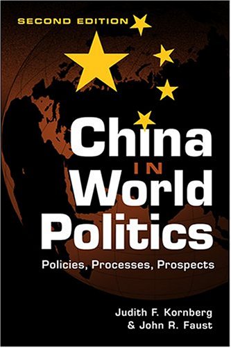 Stock image for China in World Politics: Policies, Processes, Prospects for sale by BEAR'S BOOK FOREST