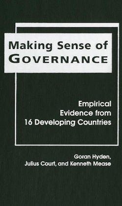 Beispielbild fr Making Sense of Governance: Empirical Evidence from Sixteen Developing Countries zum Verkauf von medimops