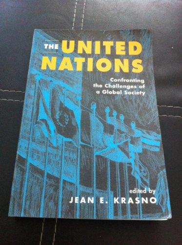9781588262806: United Nations: Confronting the Challenges of a Global Society