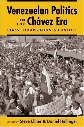 Stock image for Venezuelan Politics in the Chavez Era : Class, Polarization, and Conflict for sale by Better World Books: West