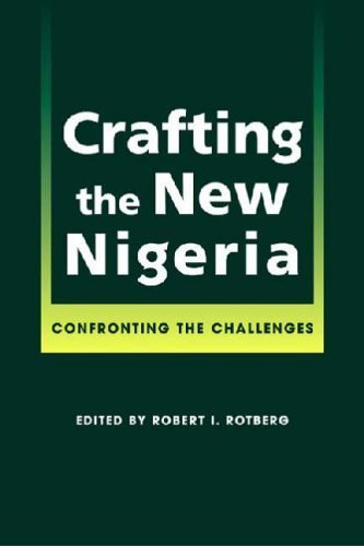 Beispielbild fr Crafting The New Nigeria: Confronting The Challenges zum Verkauf von Alplaus Books