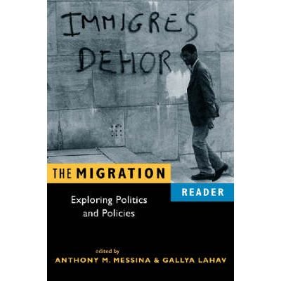 Imagen de archivo de The Migration Reader: Exploring Politics And Policies a la venta por SecondSale