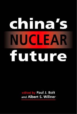 Beispielbild fr China's Nuclear Future. zum Verkauf von Kloof Booksellers & Scientia Verlag