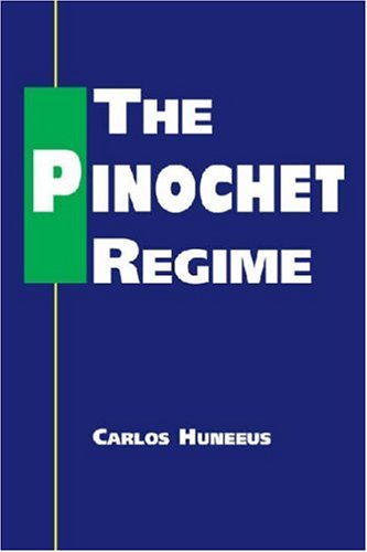 Imagen de archivo de The Pinochet Regime a la venta por Revaluation Books