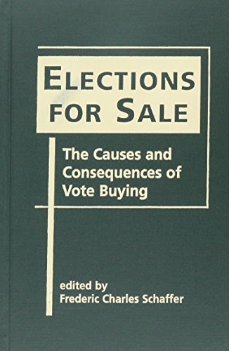 Beispielbild fr Elections for Sale: The Causes And Consequences of Vote Buying zum Verkauf von GF Books, Inc.