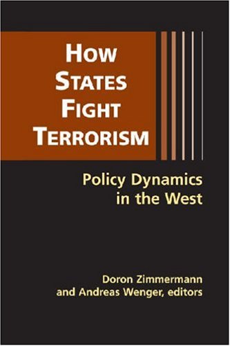 Imagen de archivo de How States Fight Terrorism: Policy Dynamics in the West a la venta por Ergodebooks