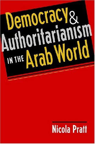 Stock image for Democracy and Authoritarianism in the Arab World for sale by SecondSale