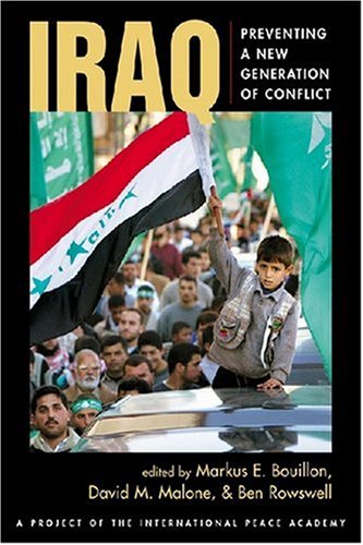 Beispielbild fr Iraq: Preventing a New Generation of Conflict zum Verkauf von Wonder Book